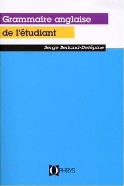 Grammaire anglaise de l'etudiant