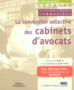 La convention collective des cabinets d'avocats