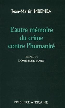 L'autre mémoire du crime contre l'humanité