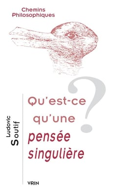 Qu'est-ce qu'une pensée singulière?
