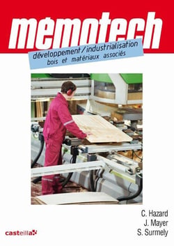 MEMOTECH : développement et industrialisation bois et matériaux associés