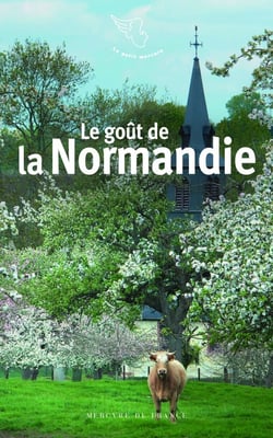 Le goût de la Normandie