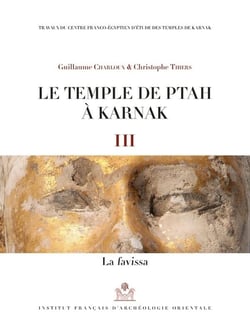 Le temple de Ptah à Karnak III - la Favissa