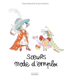 Soeurs mode d'emploi