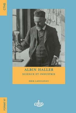 Albin Haller : Science et industrie