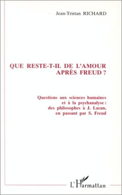 Que reste-t-il de l'amour après Freud ?