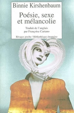 Poesie, sexe et melancolie
