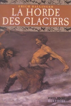 Horde des glaciers (la)