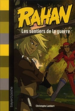 Rahan Tome 2 : les sentiers de la guerre
