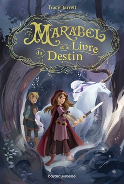 Marabel Tome 1 : Marabel et le livre du destin