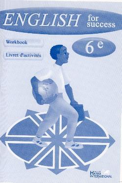 English for success, 6e, cahier d'exercices
