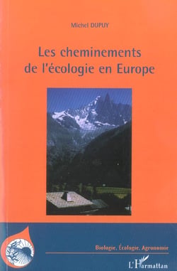 Les cheminements de l'écologie en Europe : Une histoire de la diffusion de l'écologie au miroir de la forêt