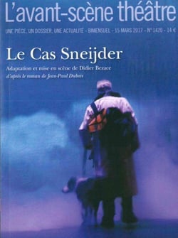 Revue L'Avant-scène théâtre n.1420 : le cas Sneijder