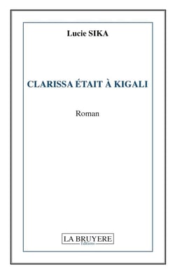 Clarissa était à Kigali