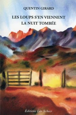 Les loups s'en viennent la nuit tombée