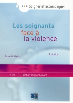 Les soignants face à la violence (2e édition)