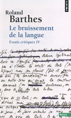 Essais critiques Tome 4 : Le bruissement de la langue