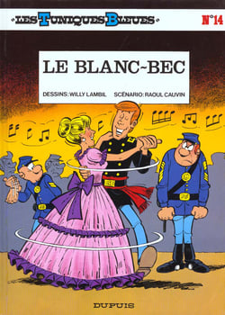 Les Tuniques Bleues Tome 14 : le blanc-bec