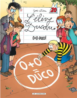 L'élève Ducobu Tome 20 : 0+0 = Duco !