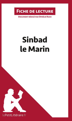 Fiche de lecture : Sinbad le Marin - analyse complète de l'oeuvre et résumé