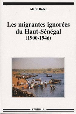 Les migrantes ignorées du haut-sénégal (1900-1946)