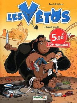 Les vétos Tome 1 : garrot gorille