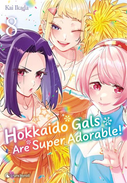 Hokkaido gals are super adorable ! Tome 8