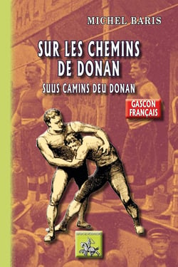 Sur les chemins de Donan - Suus camins de Donan