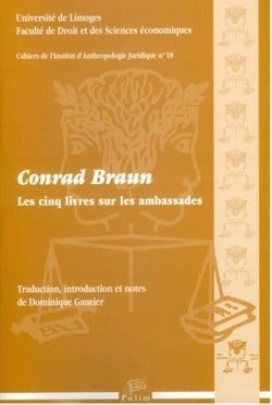 Les Cinq livres sur les ambassades : à destination de ceux qui sont totalement appliqués à la Chose publique, ou très utiles à ceux qui remplissent une quelconque magistrature, et agréable à la lecture