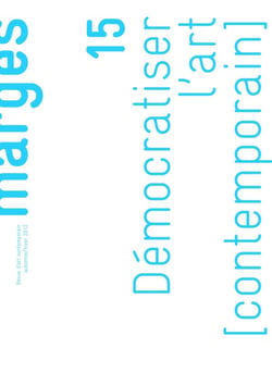 Marges n.15 : démocatiser l'art contemporain