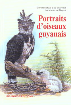 Portraits d'oiseaux guyanais