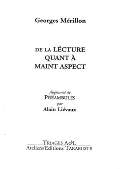 De la lecture quant a maint aspect - georges merillon