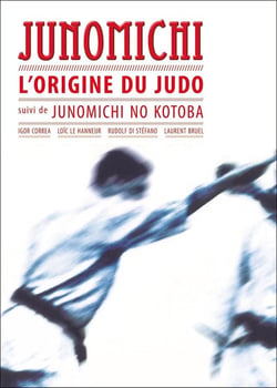 Junomichi - l'origine du judo