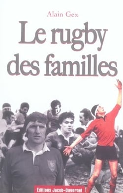 LES GRANDES FAMILLES DU RUGBY