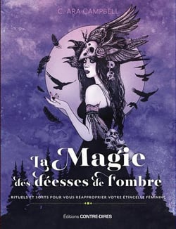 La magie des déesses de l'ombre