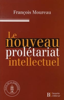 LE NOUVEAU PROLETARIAT INTELLECTUEL