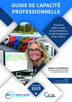 Guide de capacité professionnelle : Transport public routier de marchandises, de déménagement et de location
