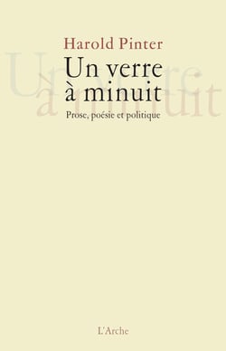 Un verre à minuit - prose, poésie et politique