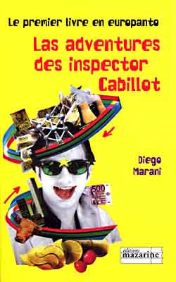 Les adventures des inspector cabillot ( le premier livre en europanto)