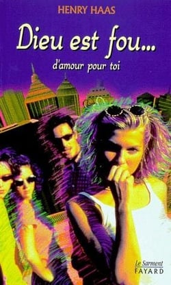 Dieu est fou...d'amour pour toi
