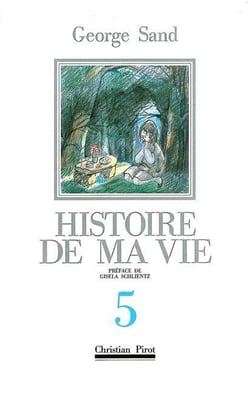 Histoire de ma vie Tome 5