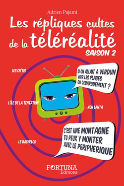 Les Répliques Cultes De La Téléréalité