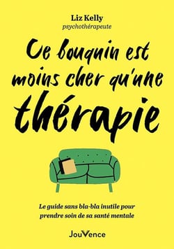 Ce bouquin est moins cher qu'une thérapie