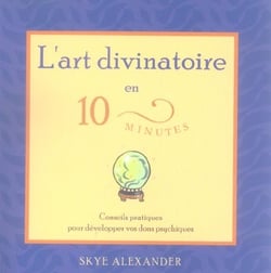 Art divinatoire en 10 minutes