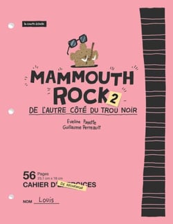 Mammouth rock Tome 2 : de l'autre côté du trou noir