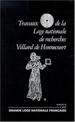 Travaux de la loge nationale de recherches villard de honnecourt  n°40