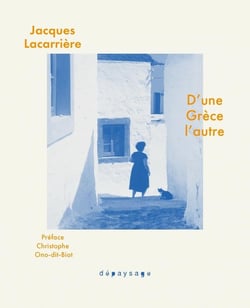 D'une Grèce l'autre : Chroniques, 1963-2004