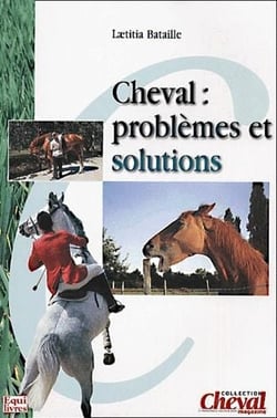 Cheval : problèmes et solutions