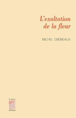 L' Exaltation de la fleur