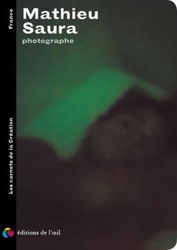 Matthieu saura photographe (les carnets de la creation)